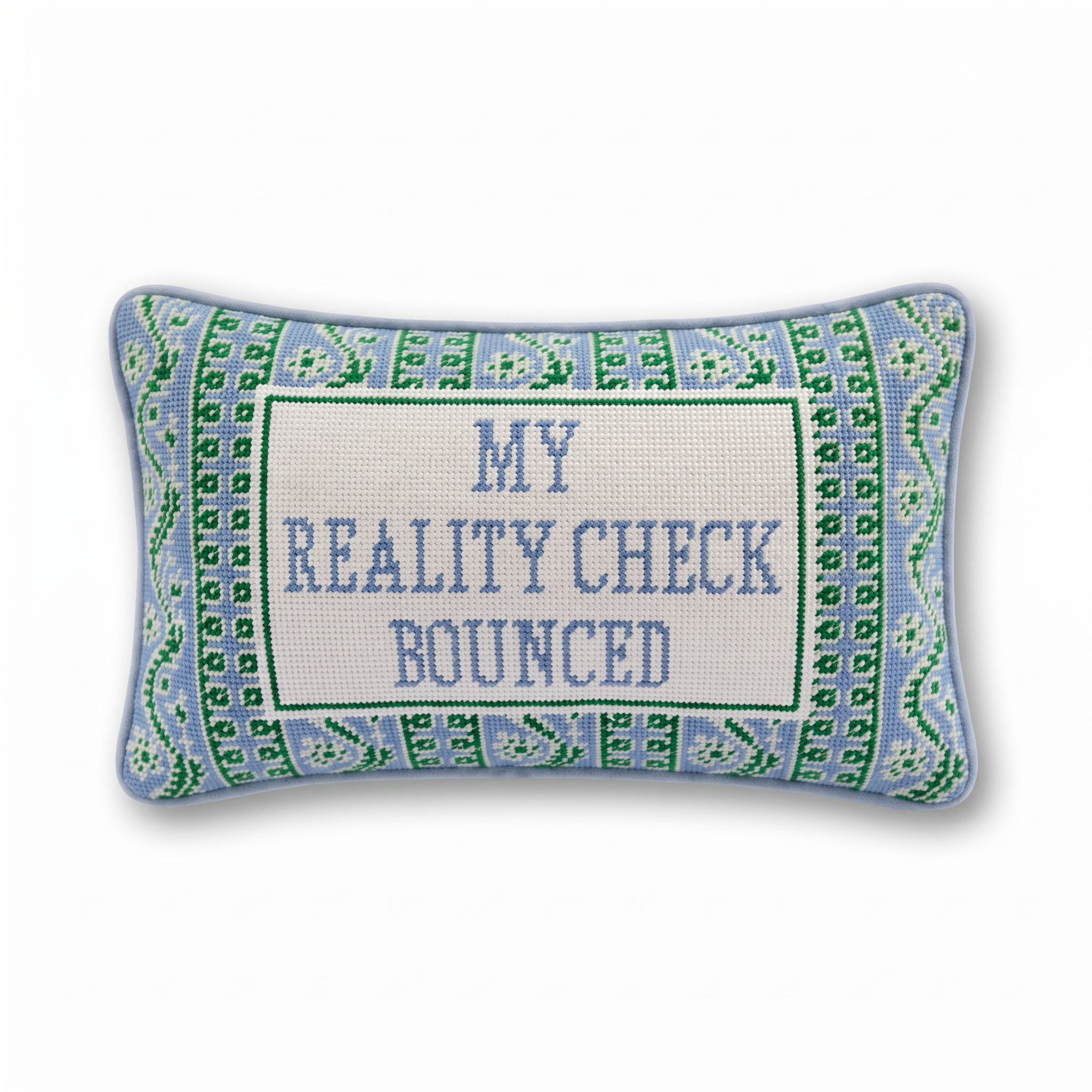 Reality Check Needlepoint Pillow