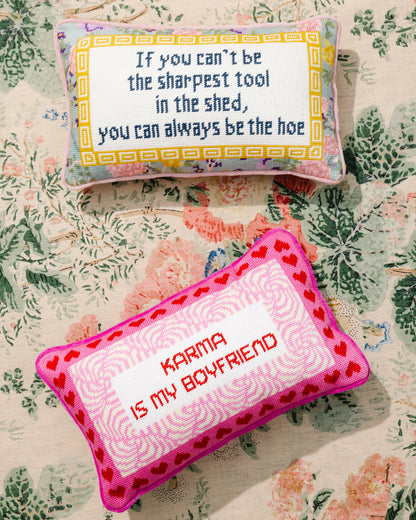 Sharpest Tool Needlepoint Pillow