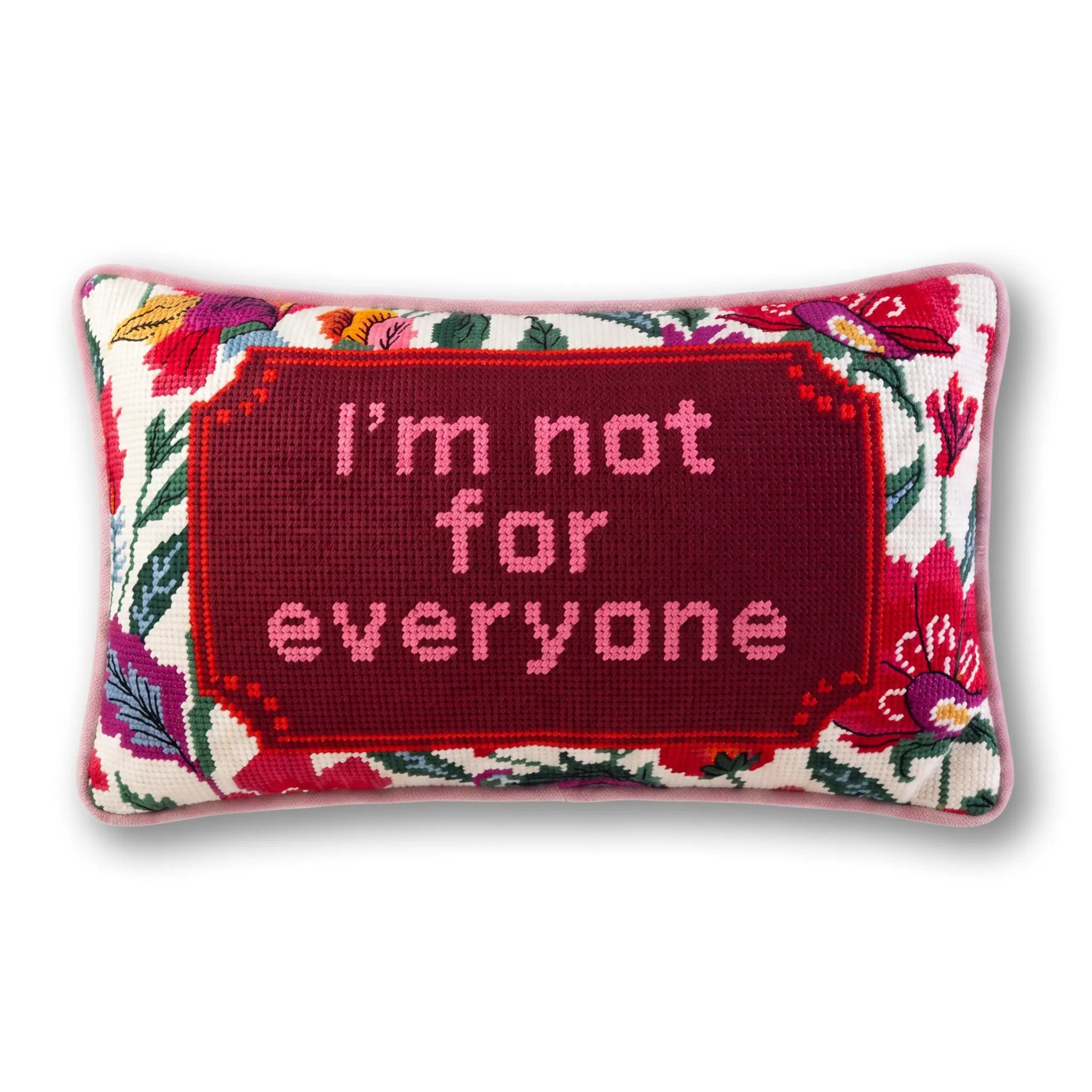 Not For Everyone Needlepoint Pillow