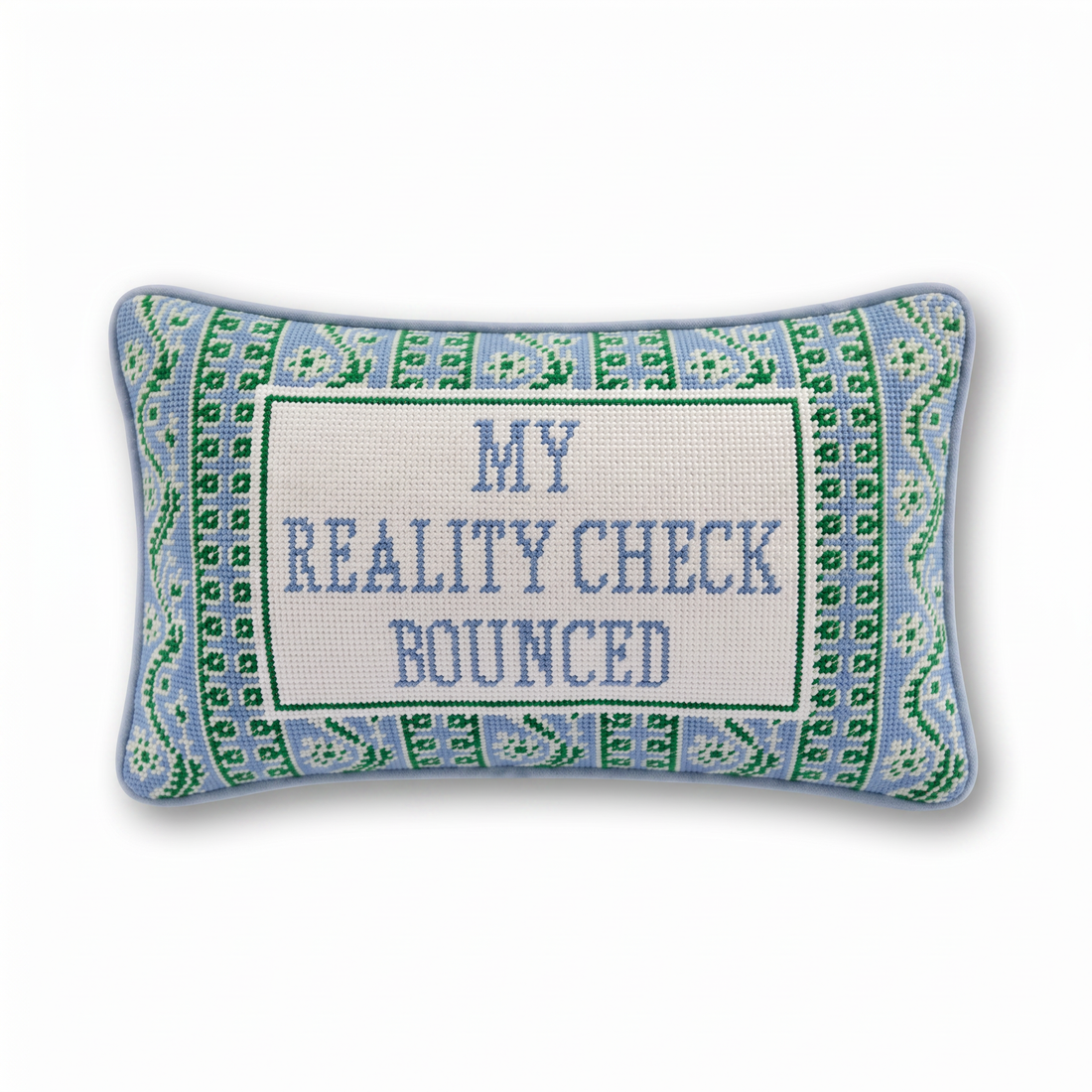 Reality Check Needlepoint Pillow