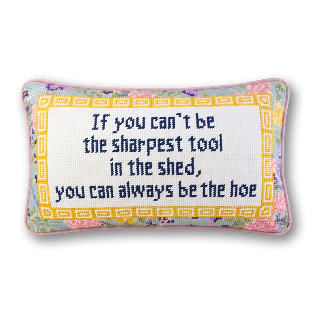 Sharpest Tool Needlepoint Pillow